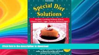 READ  Special Diet Solutions: Healthy Cooking Without Wheat, Gluten, Dairy, Eggs, Yeast, or