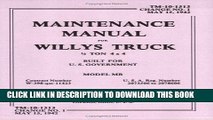 Read Now Maintenance Manual for Willys Truck 1/4 Ton 4X4 Built for U.S. Government Model