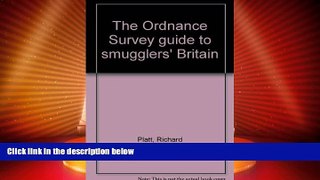 Buy NOW  The Ordnance Survey guide to smugglers  Britain  BOOOK ONLINE