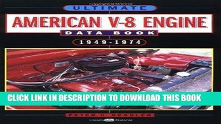 Read Now Ultimate American V-8 Engine Data Book 1949-74 Download Online