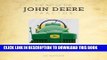 Read Now The Art of the John Deere Tractor: Featuring Tractors from the Walter and Bruce Keller