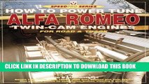 Read Now How to Power Tune Alfa Romeo Twin-Cam Engines for Road   Track Download Book