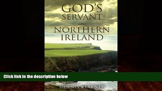 Best Buy Deals  God s Servant in Northern Ireland  BOOOK ONLINE
