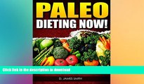 READ  Paleo Diet Cookbook: Gluten Free Cookbook: Paleo Dieting Now! (Sugar Free, Caveman Diet,