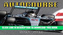 Read Now Autocourse 2015-2016: The World s Leading Grand Prix Annual - 65th Year of Publication