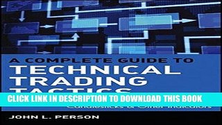 Ebook A Complete Guide to Technical Trading Tactics: How to Profit Using Pivot Points,