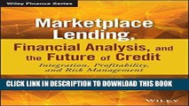 Ebook Marketplace Lending, Financial Analysis, and the Future of Credit: Integration,