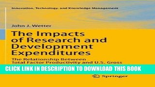 Ebook The Impacts of Research and Development Expenditures: The Relationship Between Total Factor