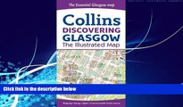 Best Buy Deals  Discovering Glasgow: The Illustrated Map Collins (Collins Travel Guides)  READ