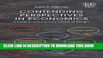 Best Seller Contending Perspectives in Economics: A Guide to Contemporary Schools of Thought Free