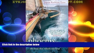 Buy NOW  Phoenix from the Ashes: The Boat that Rebuilt Our Lives  [DOWNLOAD] ONLINE