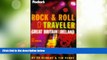 Buy NOW  Rock   Roll Traveler Great Britain and Ireland, 1st Edition: The Ultimate Guide to Famous