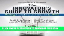 Best Seller The Innovator s Guide to Growth: Putting Disruptive Innovation to Work by Anthony,