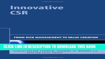 Best Seller Innovative CSR: From Risk Management to Value Creation Free Read