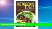 FAVORITE BOOK  Ketogenic Diet: The Ultimate Low Carb Diet And Recipe Plan For Rapid Weight Loss