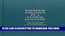 Ebook National Politics In A Global Economy:  The Domestic Sources of U. S. Trade Policy Free Read