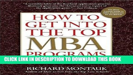 Ebook by J.D., Richard Montauk How to Get Into the Top MBA Programs, 5th Edition(text only)5th