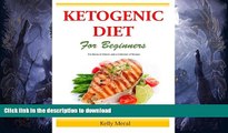 READ  The Ketogenic Diet for Beginners: The Basics of Ketosis and a Collection of Recipes FULL