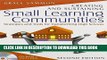 Best Seller Creating and Sustaining Small Learning Communities: Strategies and Tools for