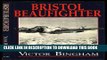Read Now Bristol Beaufighter Download Online