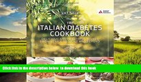 liberty books  Italian Diabetes Cookbook: Delicious and Healthful Dishes from Venice to Sicily and