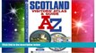 Must Have  Scotland Visitors  Atlas a Guide (A-Z Premier Street Atlas) (A-Z Street Atlas)  BOOK