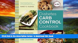 liberty books  Diabetes Carb Control Cookbook: Over 150 Recipes with Exactly 15 Grams of Carb â€“