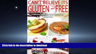 READ  Can t Believe Its Gluten-Free: Spectacular Delicious Gluten-Free Recipes and Foods You Won