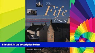 Must Have  The Fife Coast  BOOOK ONLINE