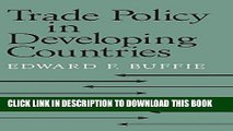 Ebook Trade Policy in Developing Countries Free Read