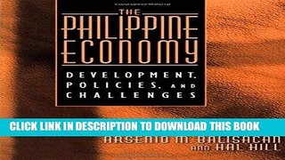 Ebook The Philippine Economy: Development, Policies, and Challenges Free Read