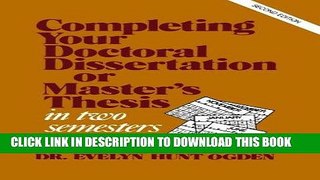 Best Seller Completing Your Doctoral Dissertation/Master s Thesis in Two Semesters or Less Free