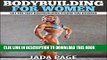 [PDF] Bodybuilding For Women: Get The Sexy Bodybuilding Figure You Deserve (Bodybuilding For