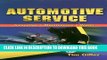 Read Now Automotive Service: Inspection, Maintenance, and Repair (Automotive Service: Inspection,