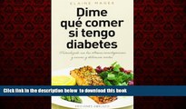 Best books  Dime que comer si tengo diabetes (Coleccion Salud y Vida Natural) (Spanish Edition)