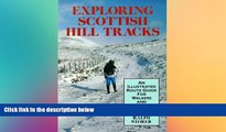 Ebook Best Deals  Exploring Scottish Hill Tracks  BOOOK ONLINE