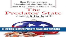 Ebook The Predator State: How Conservatives Abandoned the Free Market and Why Liberals Should Too