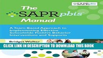 Ebook The SAPR-PBISTM Manual: A Team-Based Approach to Implementing Effective Schoolwide Positive