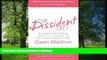 READ  The Dissident Diet: the healthy ketogenic diet: because you re not overeating, you re