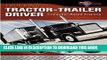 Read Now Trucking: Tractor-Trailer Driver Computer Based Training, CD-ROM (Automotive Multimedia