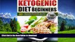 READ BOOK  Ketogenic Diet: Ketogenic Diet for Beginners: 40+ Delicious Ketogenic Recipes for