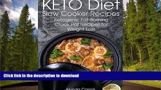 READ  KETO Diet Slow Cooker Recipes: Ketogenic Fat-Burning Crock Pot Recipes for Weight Loss
