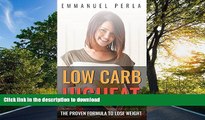FAVORITE BOOK  Low Carb: Low Carb, High Fat Diet. The proven  Formula To Lose Weight (Healthy