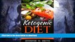 FAVORITE BOOK  Ketogenic Diet: Delicious Ketogenic Diet Recipes to Lose Weight and Feel Amazing