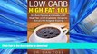 READ BOOK  Low Carb High Fat 101: 20+ Best Recipes and Weekly LCHF Meal Plan, LCHF Explained,