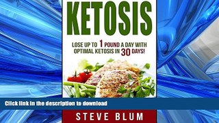 READ  Ketosis Diet: 30 Day Plan for Optimal, Super-Effective Fat Loss with Ketogenic Diet (Keto,