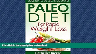 READ  PALEO: Paleo Diet For Rapid Weight Loss: Lose Up To 30 lbs. In 30 Days (Paleo diet, Paleo