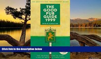 Big Deals  The Good Pub Guide: The Original Bestselling Guide to Over 5000 of Britain s Finest