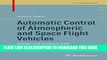 Read Now Automatic Control of Atmospheric and Space Flight Vehicles: Design and Analysis with