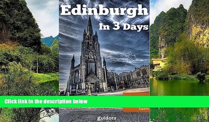 Best Deals Ebook  Edinburgh in 3 Days - A 72 Hours Perfect Plan with the Best Things to Do in